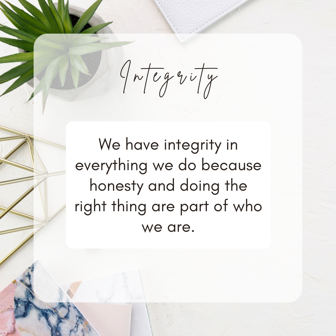 Our Values: Integrity