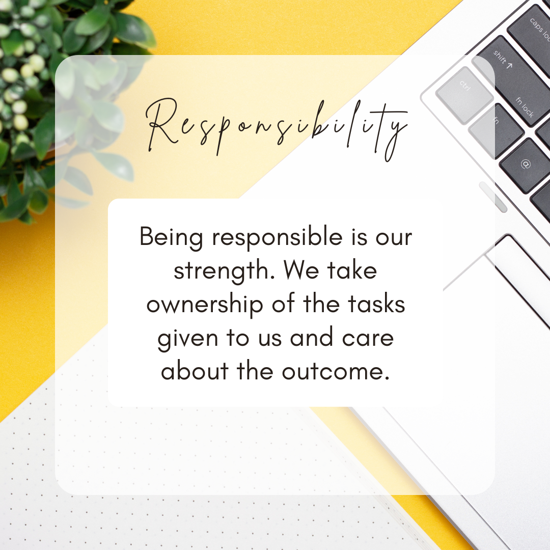 Our Values: Responsibility